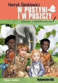 W pustyni i w puszczy. Lektura z opracowaniem wyd. 2 W pustyni i w puszczy. Lektura z opracowaniem wyd. 2