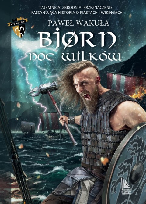 Bjorn. Noc wilków. A to historia! Tom 4 Bjorn. Noc wilków. A to historia! Tom 4