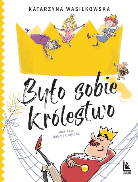 Było sobie królestwo Było sobie królestwo
