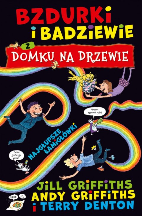 Bzdurki i badziewie z domku na drzewie. Najgłupsze łamigłówki Bzdurki i badziewie z domku na drzewie. Najgłupsze łamigłówki