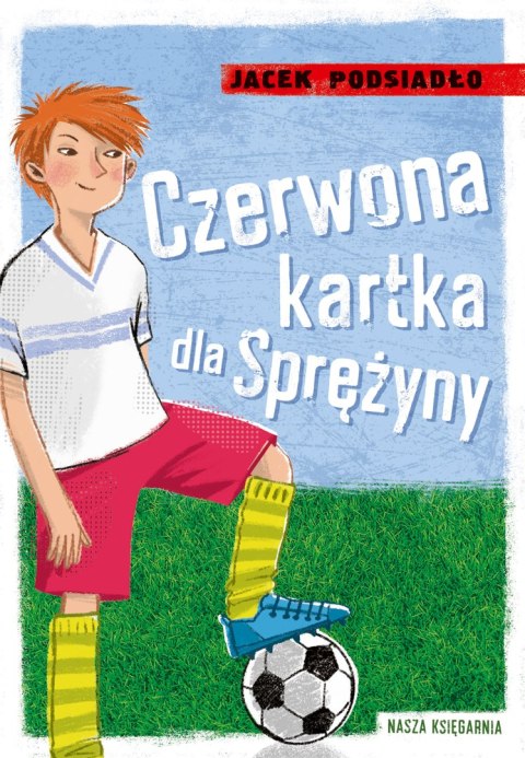 Czerwona kartka dla Sprężyny wyd. 2024 Czerwona kartka dla Sprężyny wyd. 2024