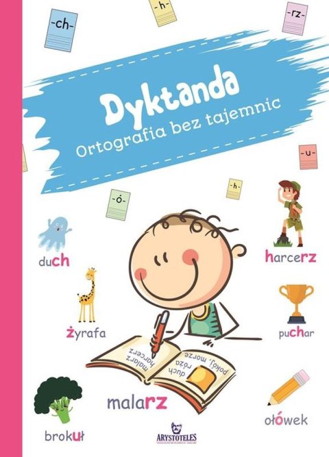 Dyktando. Ortografia bez tajemnic Dyktando. Ortografia bez tajemnic