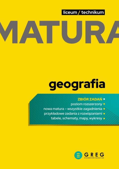 Geografia. Matura. Poziom rozszerzony. Repetytorium maturalne 2025 Geografia. Matura. Poziom rozszerzony. Repetytorium maturalne 2025