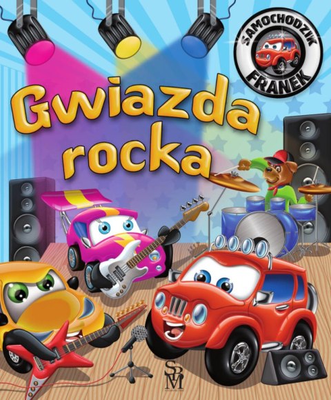 Gwiazda rocka. Samochodzik Franek Gwiazda rocka. Samochodzik Franek