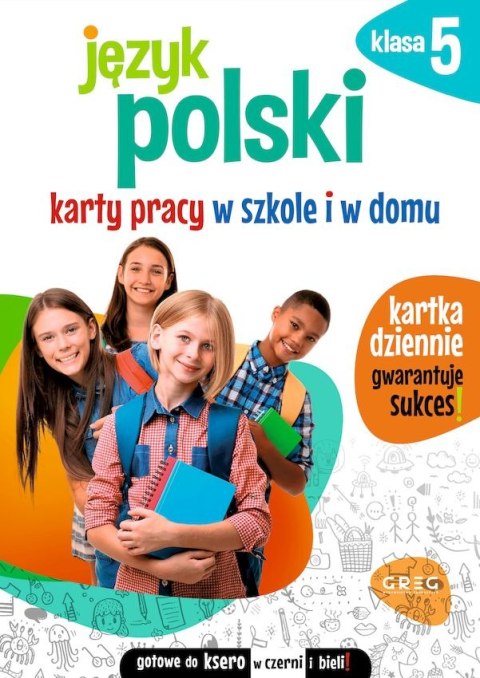 Język polski. Karty pracy w szkole i w domu. Klasa 5 Język polski. Karty pracy w szkole i w domu. Klasa 5
