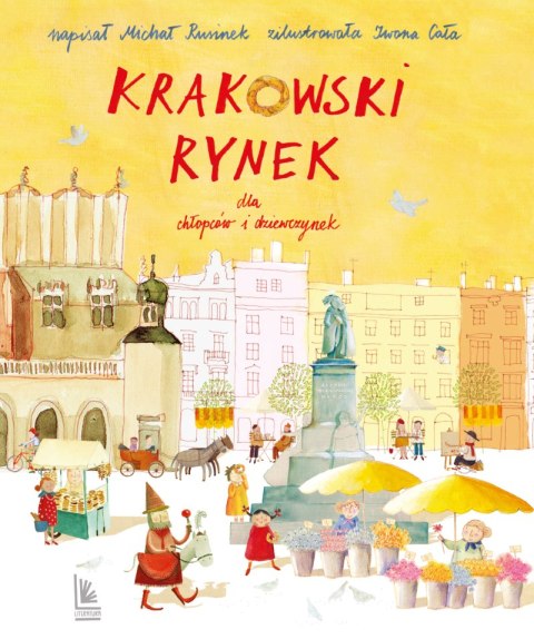 Krakowski Rynek dla chłopców i dziewczynek wyd. 4 Krakowski Rynek dla chłopców i dziewczynek wyd. 4