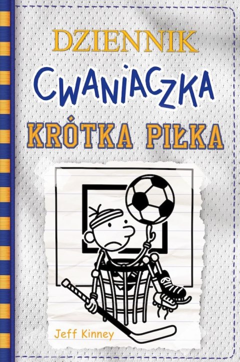 Krótka piłka. Dziennik cwaniaczka wyd. 2 Krótka piłka. Dziennik cwaniaczka wyd. 2