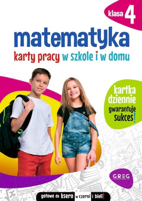 Matematyka. Karty pracy w szkole i w domu. Klasa 4 Matematyka. Karty pracy w szkole i w domu. Klasa 4