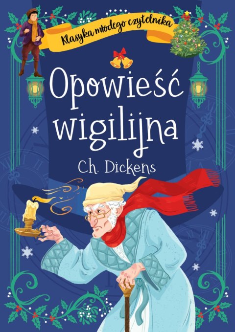 Opowieść wigilijna. Klasyka młodego czytelnika Opowieść wigilijna. Klasyka młodego czytelnika