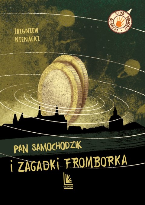 Pan Samochodzik i zagadki Fromborka. Klub łowców przygód wyd. 5 Pan Samochodzik i zagadki Fromborka. Klub łowców przygód wyd. 5