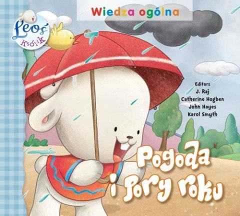 Pogoda i pory roku. Królik Leoś Pogoda i pory roku. Królik Leoś