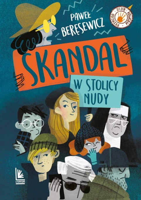 Skandal w stolicy nudy. Klub łowców przygód wyd. 3 Skandal w stolicy nudy. Klub łowców przygód wyd. 3