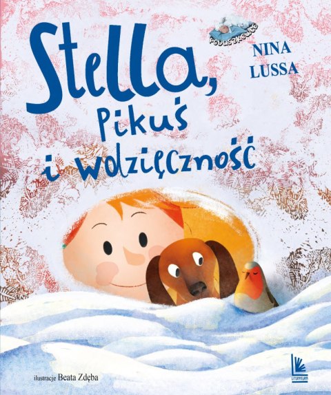 Stella, Pikuś i wdzięczność Stella, Pikuś i wdzięczność