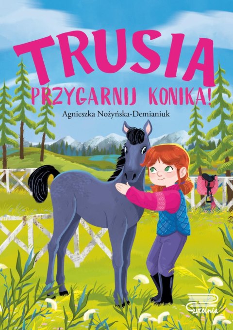 Trusia. Przygarnij konika! Trusia. Przygarnij konika!