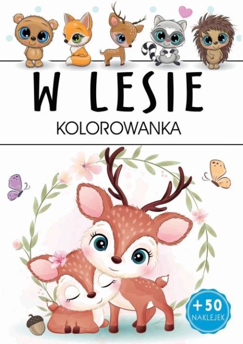 W LESIE. KOLOROWANKA W LESIE. KOLOROWANKA
