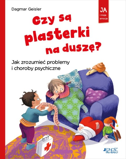 Czy są plasterki na duszę? Jak zrozumieć problemy i choroby psychiczne Czy są plasterki na duszę? Jak zrozumieć problemy i choroby psychiczne