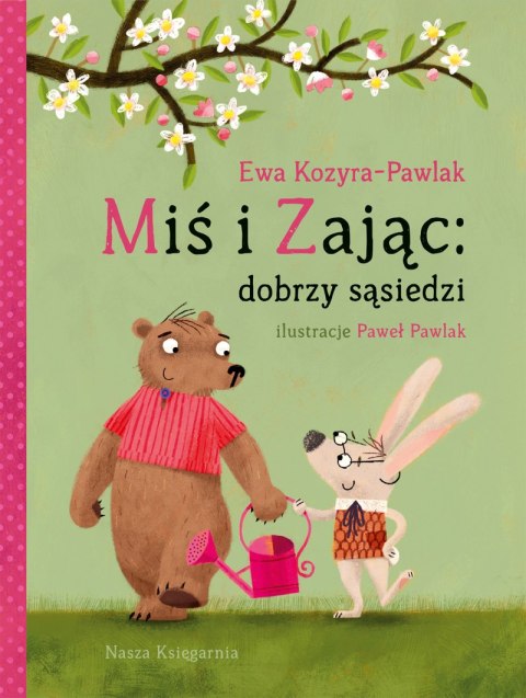 Dobrzy sąsiedzi. Miś i Zając Dobrzy sąsiedzi. Miś i Zając