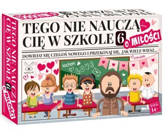 Gra Tego nie nauczą Cię w szkole 6 o Miłości