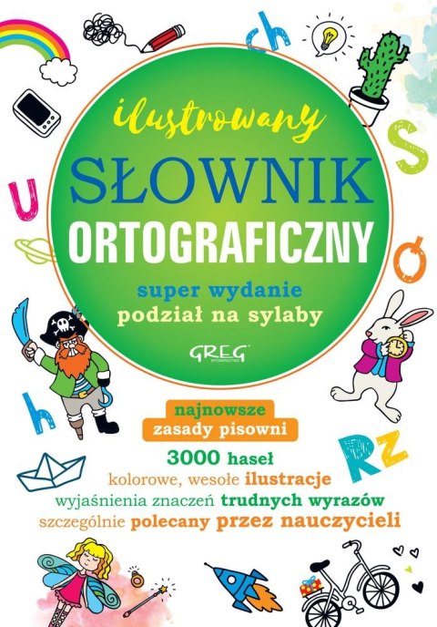 Ilustrowany słownik ortograficzny Ilustrowany słownik ortograficzny