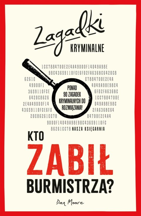 Kto zabił burmistrza? Zagadki kryminalne Kto zabił burmistrza? Zagadki kryminalne