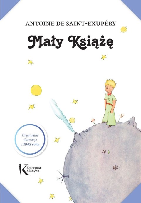 Mały książę. Kolorowa klasyka Mały książę. Kolorowa klasyka