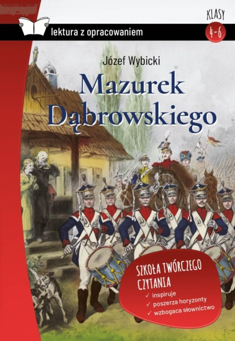 Mazurek Dąbrowskiego. Lektura z opracowaniem Mazurek Dąbrowskiego. Lektura z opracowaniem