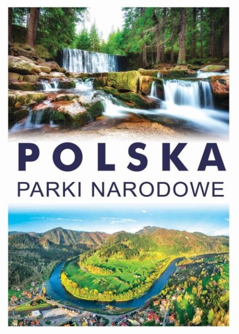 Polska Parki narodowe Polska Parki narodowe