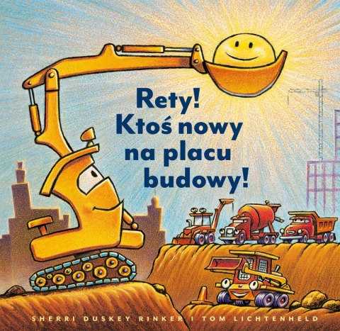 Rety! Ktoś nowy na placu budowy! wyd. 2025 Rety! Ktoś nowy na placu budowy! wyd. 2025
