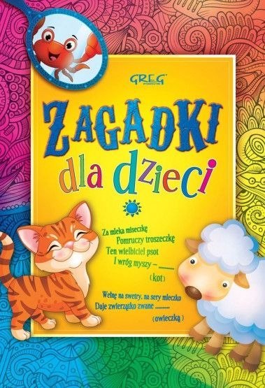 Zagadki dla dzieci Zagadki dla dzieci