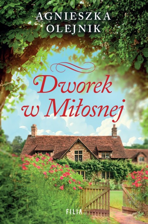 Dworek w Miłosnej wyd. 2 Dworek w Miłosnej wyd. 2