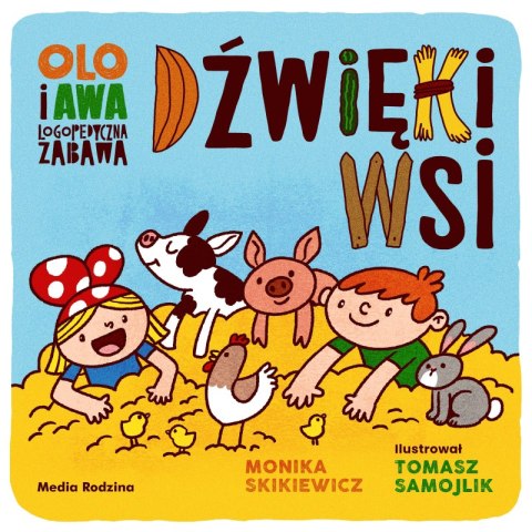 Dźwięki wsi. Logopedyczna zabawa. Olo i Awa Dźwięki wsi. Logopedyczna zabawa. Olo i Awa