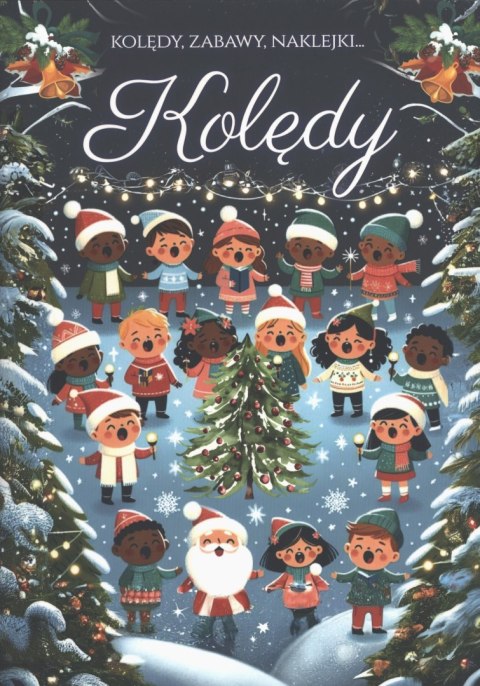 Kolędy. Kolędy, zabawy, naklejki Kolędy. Kolędy, zabawy, naklejki