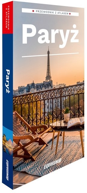 Paryż Przewodnik z atlasem 2025