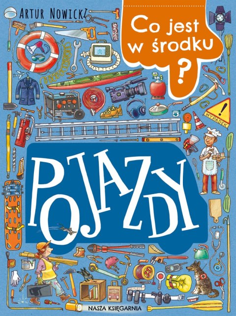 Pojazdy. Co jest w środku? wyd. 2025 Pojazdy. Co jest w środku? wyd. 2025