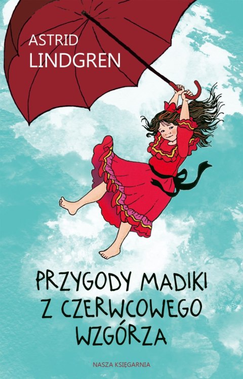 Przygody Madiki z Czerwcowego Wzgórza wyd. 2024 Przygody Madiki z Czerwcowego Wzgórza wyd. 2024
