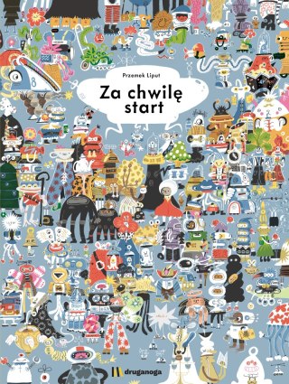 Za chwilę start