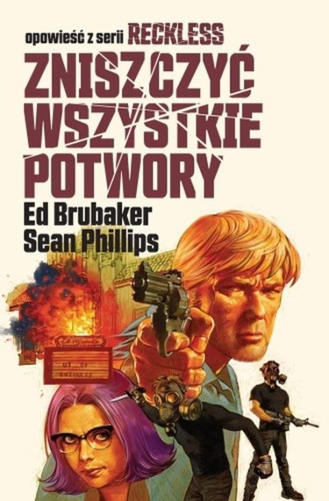 Zniszczyć wszystkie potwory. Reckless. Tom 3 Zniszczyć wszystkie potwory. Reckless. Tom 3