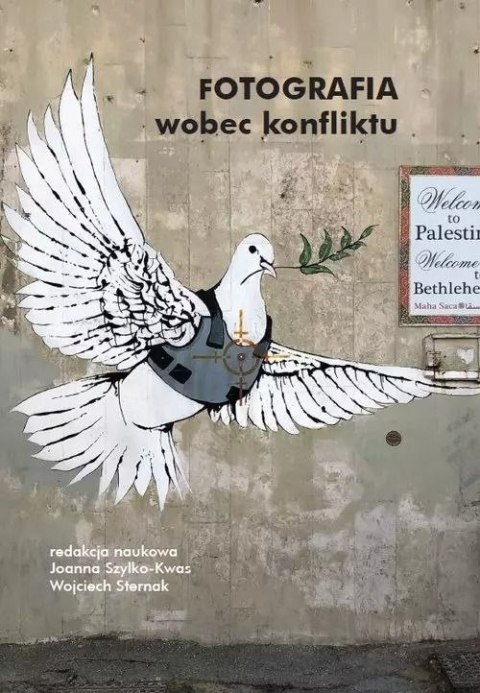 Fotografia wobec konfliktu Fotografia wobec konfliktu