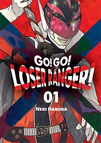 Go! Go! Loser Ranger! Tom 1 Go! Go! Loser Ranger! Tom 1