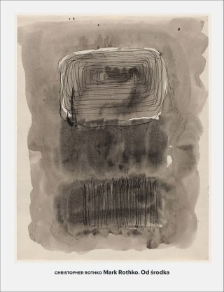 Mark Rothko. Od środka