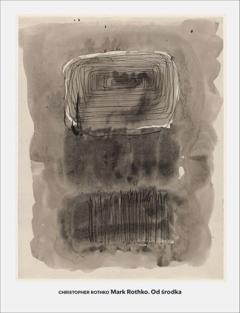 Mark Rothko. Od środka Mark Rothko. Od środka