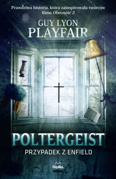Poltergeist. Przypadek z Enfield Poltergeist. Przypadek z Enfield
