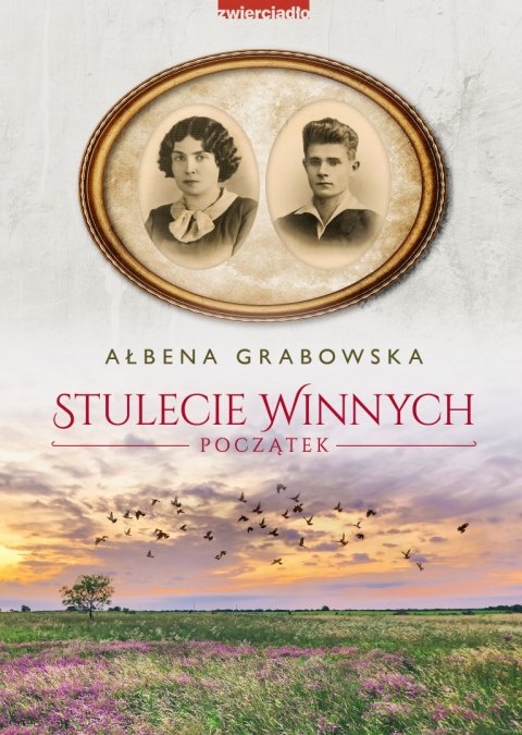 Stulecie Winnych. Początek Stulecie Winnych. Początek