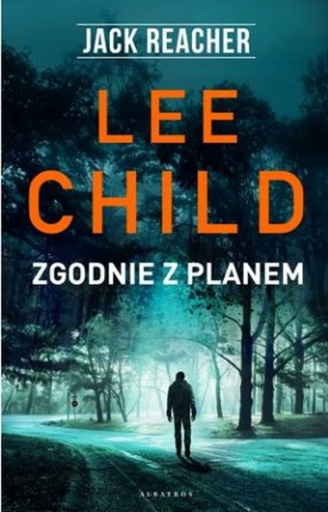 Zgodnie z planem. Jack Reacher Zgodnie z planem. Jack Reacher