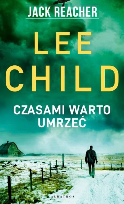 Czasami warto umrzeć. Jack Reacher Czasami warto umrzeć. Jack Reacher