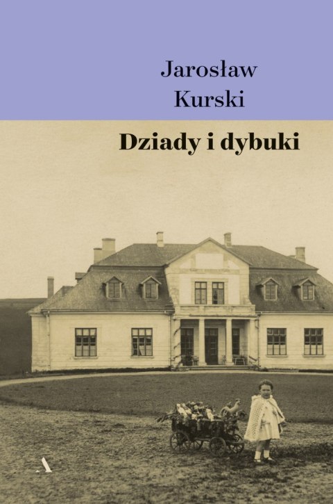 Dziady i dybuki Dziady i dybuki