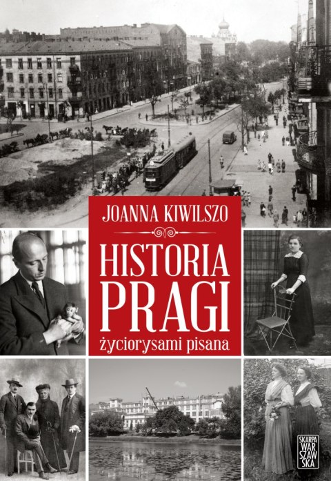 Historia Pragi życiorysami pisana Historia Pragi życiorysami pisana