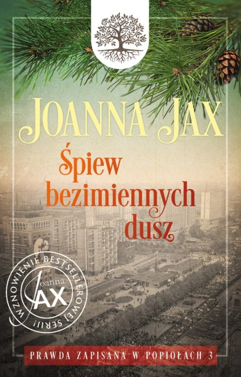 Śpiew bezimiennych dusz. Prawda zapisana w popiołach. Tom 3 Śpiew bezimiennych dusz. Prawda zapisana w popiołach. Tom 3
