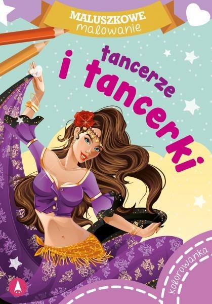 Tancerze i tancerki. Maluszkowe malowanie Tancerze i tancerki. Maluszkowe malowanie