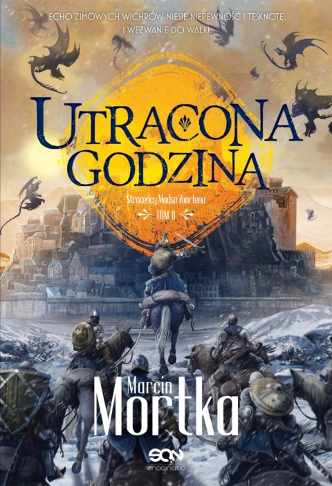 Utracona godzina. Straceńcy Madsa Voortena. Tom 2 Utracona godzina. Straceńcy Madsa Voortena. Tom 2
